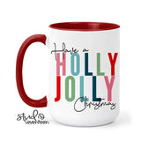 HAVE A HOLLY JOLLY CHRISTMAS MUG - Muse Baskets and Co.