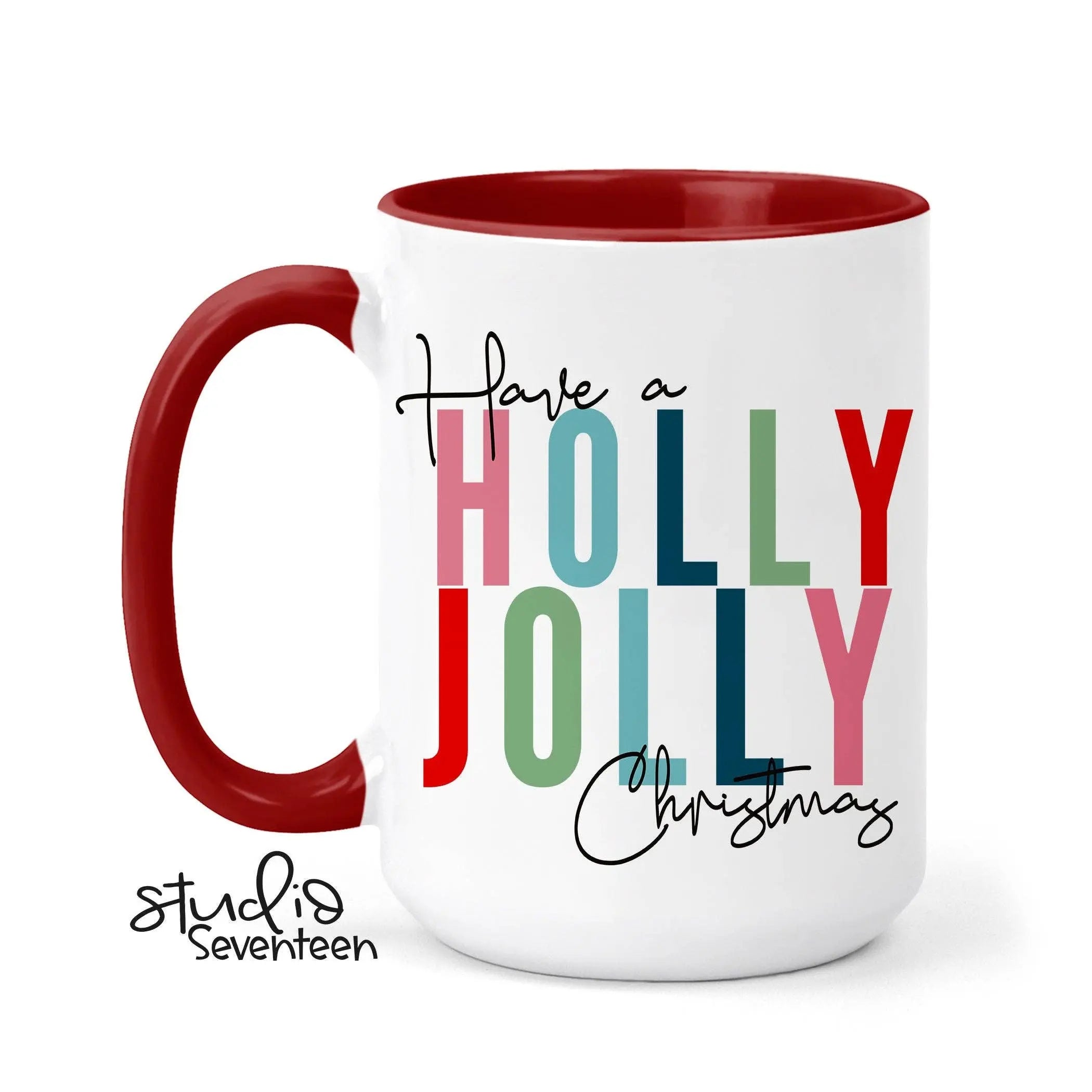 HAVE A HOLLY JOLLY CHRISTMAS MUG - Muse Baskets and Co.